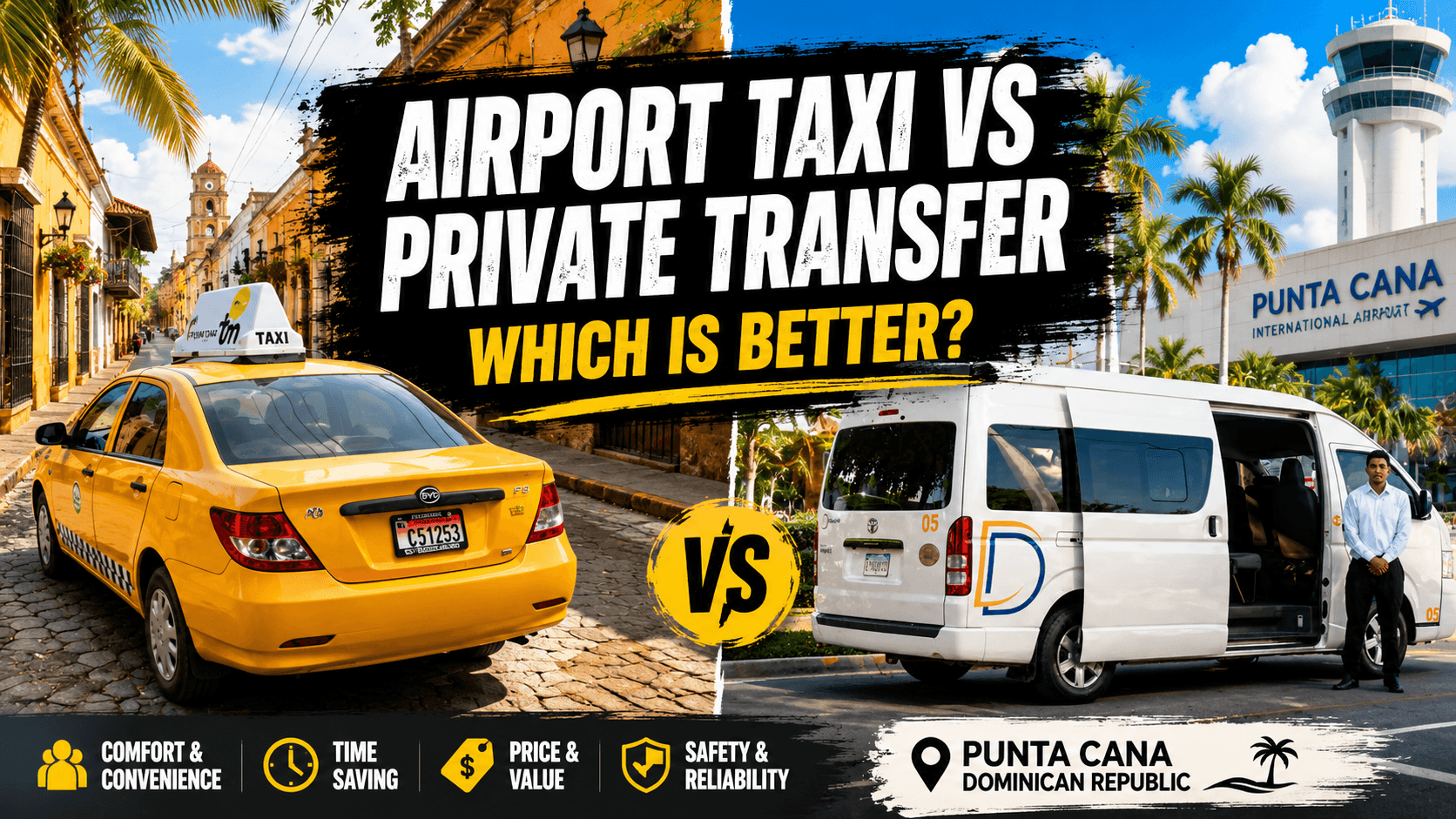 Punta Cana Airport Taxi vs Private Transfer: Which Is Better? - Punta Cana travel guide